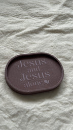 Jesus and Jesus alone