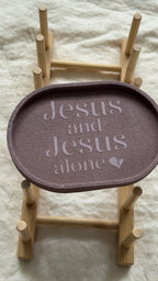 Jesus and Jesus alone