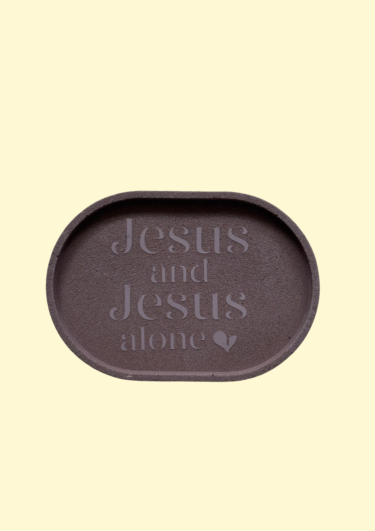 Jesus and Jesus alone